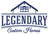 Legendary Custom Homes